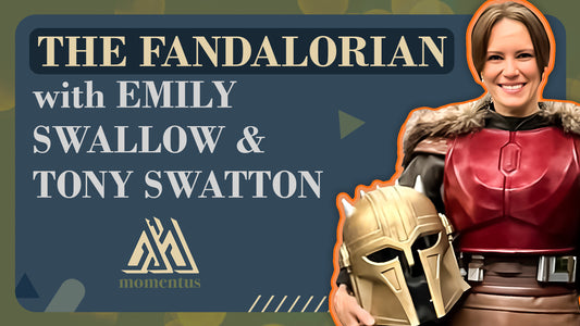 The Fandalorian with Emily Swallow & Tony Swatton